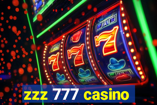 zzz 777 casino